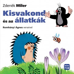 Zdenek Miler - Romhnyi gnes - Kisvakond s az llatkk