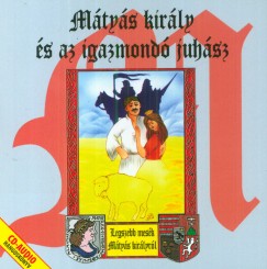 Szokolai Pter - Mtys kirly s az igazmond juhsz - Magyar npmesk