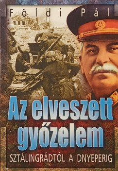 Földi Pál - Az elveszett győzelem