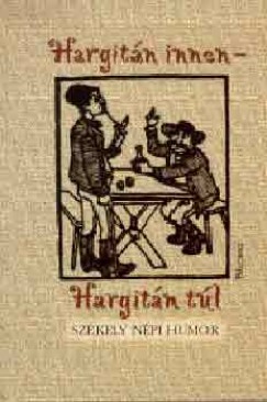 Nagy Pl  (Szerk.) - Hargitn innen - Hargitn tl