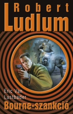 Robert Ludlum - Eric Van Lustbader - Bourne-szankci