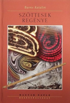 Burns Katalin - Szttesek regnye