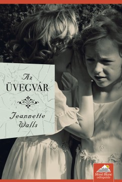 Jeannette Walls - Az vegvr