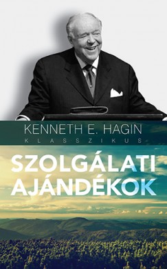 Kenneth E. Hagin - Szolglati ajndkok
