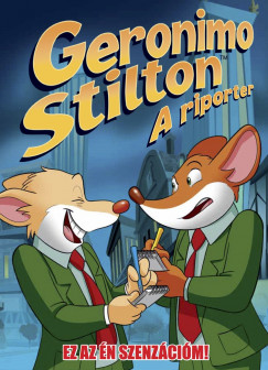 Geronimo Stilton - A riporter 2. - Ez az N szenzcim!