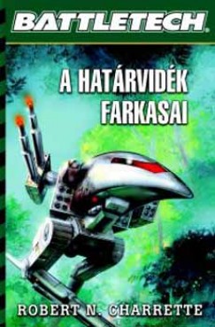 Robert N. Charette - A határvidék farkasai