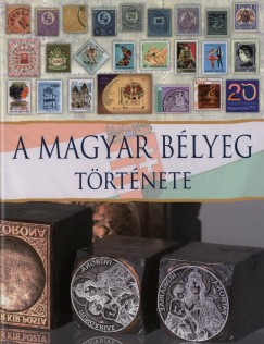 Nikodm Gabriella - Szab Jen - A magyar blyeg trtnete