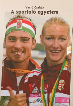Varró Oszkár - A sportoló egyetem