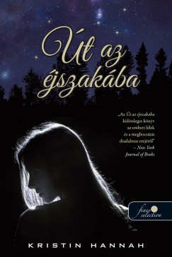 Kristin Hannah - t az jszakba