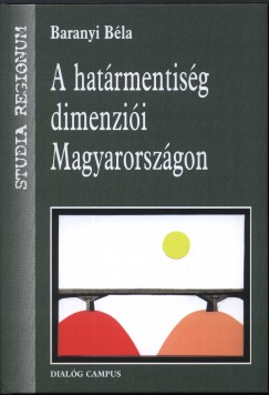 Baranyi Bla - A hatrmentisg dimenzii Magyarorszgon