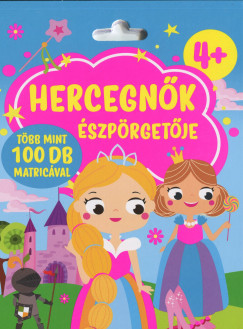 Nagy Emese  (Szerk.) - Hercegnk szprgetje