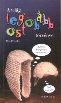 David Crombie - A vilg legostobbb trvnyei