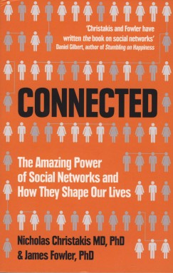 Nicholas A. Christakis - James Fowler - Connected