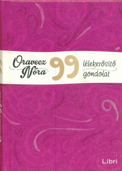 Oravecz Nra - 99 llekerst gondolat