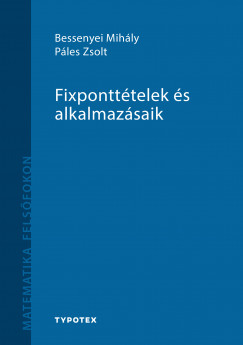 Bessenyei Mihly - Ples Zsolt - Fixpontttelek s alkalmazsaik