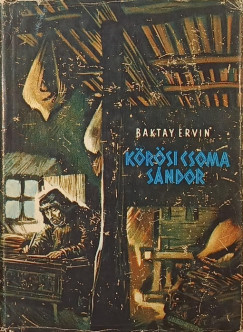Dr. Baktay Ervin - K�r�si Csoma S�ndor