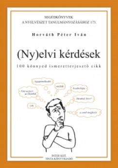 Horváth Péter Iván - (Ny)elvi kérdések