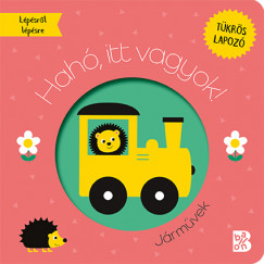 Hah, itt vagyok! - Jrmvek