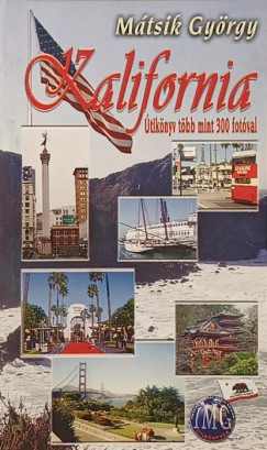 Mátsik György - Kalifornia