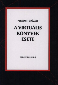 Persovits József - A virtuális könyvek esete