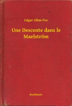Edgar Allan Poe - Une Descente dans le Maelström