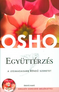 Osho - Egyttrzs - DVD mellklettel