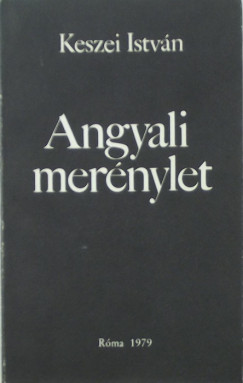 Keszei Istvn - Angyali mernylet