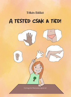 Tks Ildik - A tested csak a tied!