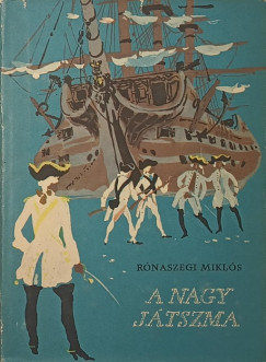 R�naszegi Mikl�s - A nagy j�tszma