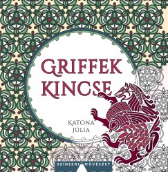 Katona Jlia - Griffek kincse