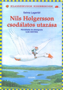 Selma Lagerlf - Nils Holgersson csodlatos utazsa