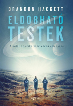 Brandon Hackett - Eldobhat testek