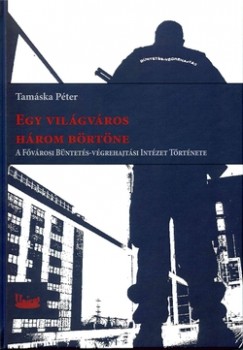 Tamska Pter - Egy vilgvros hrom brtne