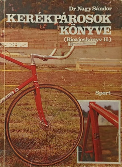 Dr. Nagy S�ndor - Ker�kp�rosok k�nyve