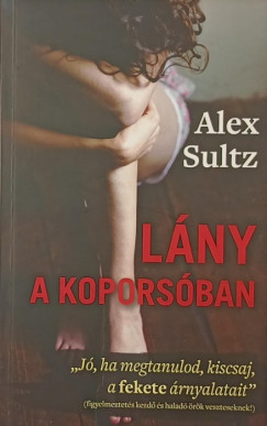 Alex Sultz - Lny a koporsban
