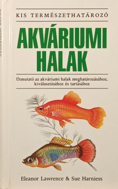 Sue Harniess - Eleanor Lawrence - Akv�riumi halak