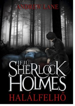 Andrew Lane - Ifjú Sherlock Holmes - Halálfelhő