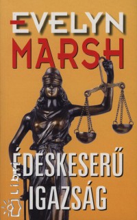 Evelyn Marsh - deskeser igazsg