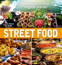 Sue Quinn - Carol Wilson - Street Food