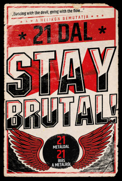 Cserna-Szab Andrs  (szerk.) - Stay Brutal!