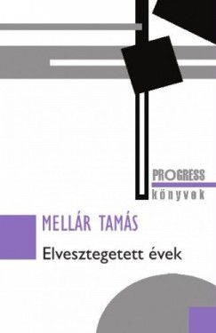 Mellr Tams - Elvesztegetett vek