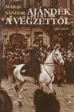 M�rai S�ndor - Aj�nd�k a v�gzett�l