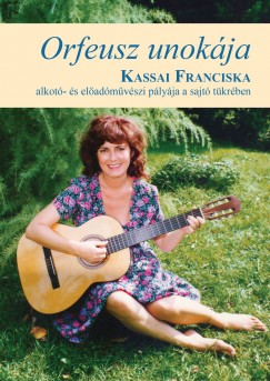 Baranyi Ferenc  (Szerk.) - Orfeusz unokja