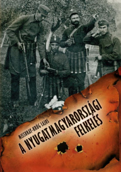 Missuray-Krg Lajos - A nyugatmagyarorszgi felkels