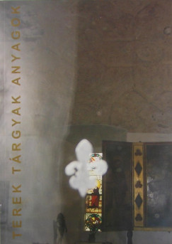 Terek - Trgyak - Anyagok