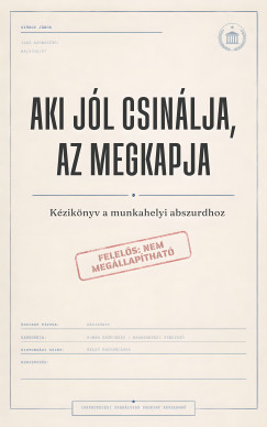 János György - Aki jól csinálja, az megkapja