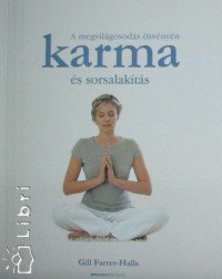 Gill Farrer-Halls - Karma s sorsalakts