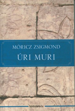 Mricz Zsigmond - ri muri