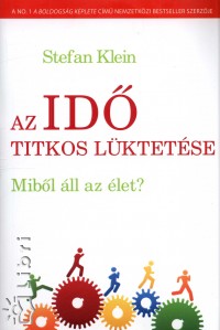 Stefan Klein - Az id titkos lktetse