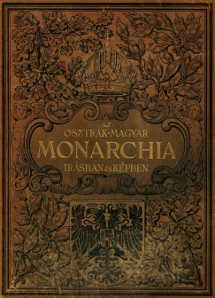 Bukovina - Az Osztr�k-Magyar Monarchia �r�sban �s k�pben sorozat